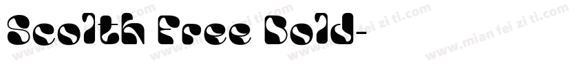 Scolth Free Bold字体转换